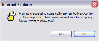 A script is accessing some software (an ActiveX control) on this page which has been marked safe for scripting. Do you want to allow this?